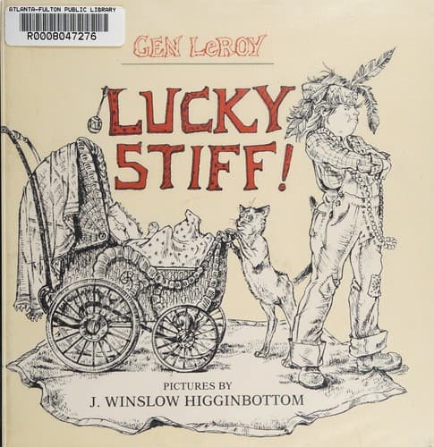 Cover of Lucky stiff! by Gen LeRoy