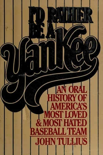 Cover of I'd Rather Be a Yankee by John Tullius