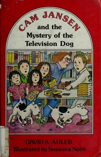 Cover of Cam Jansen and the Mystery of the Television Dog by David A. Adler