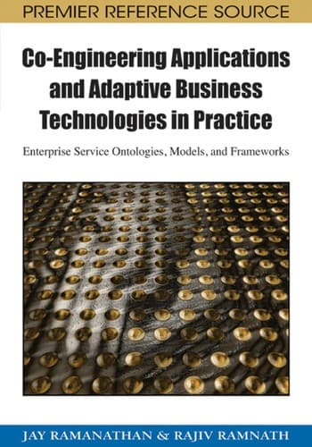 Cover of Co-engineering applications and adaptive business technologies in practice by Jay Ramanathan