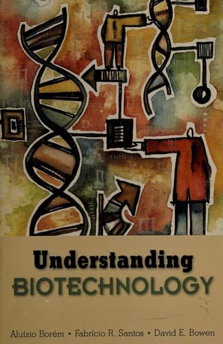 Cover of Understanding biotechnology by Aluízio Borém
