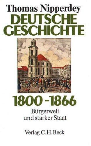 Cover of Deutsche Geschichte 1800-1866 by Thomas Nipperdey