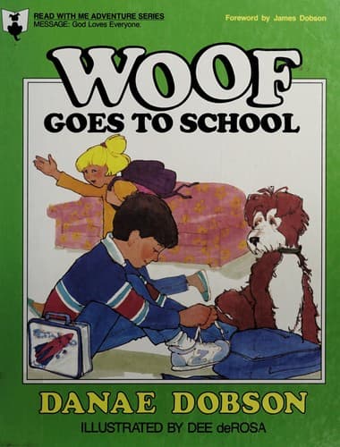 Cover of Woof goes to school by Danae Dobson