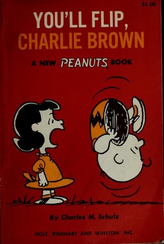 Cover of You'll Flip, Charlie Brown by Charles M. Schulz