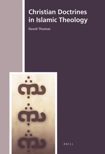 Cover of Christian doctrines in Islamic theology by David Thomas