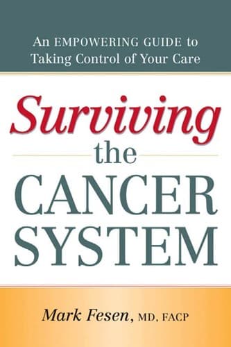 Cover of Surviving the cancer system by Mark Fesen