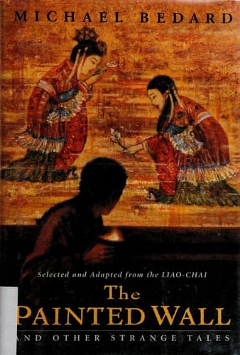 Cover of The painted wall and other strange tales by Michael Bedard