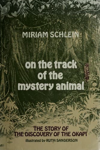 Cover of On the track of the mystery animal by Miriam Schlein
