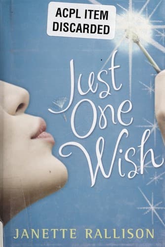 Cover of Just One Wish by Janette Rallison