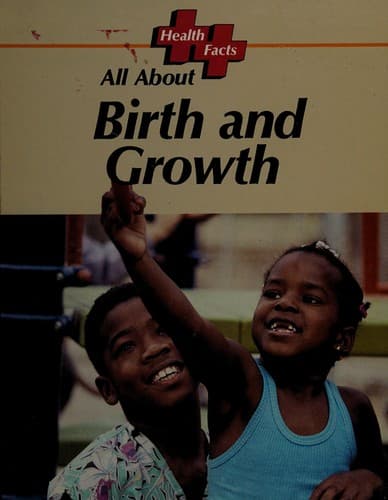 Cover of All about birth and growth by Donna Bailey