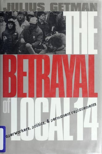 Cover of The betrayal of Local 14 by Julius G. Getman
