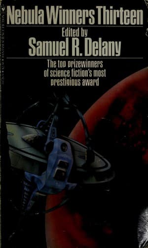 Cover of Nebula Winners Thirteen (Nebula Winners 13) by Samuel L. Delaney