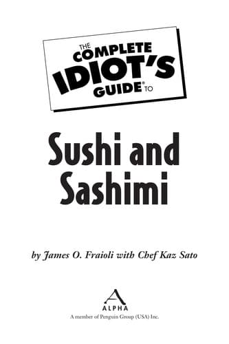 Cover of The complete idiot's guide to sushi and sashimi by James O. Fraioli