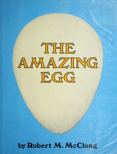 Cover of The amazing egg by Robert M. McClung
