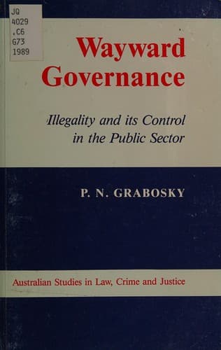 Cover of Wayward Governance by Peter N. Grabosky