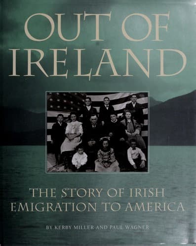 Cover of Out of Ireland by Kerby A. Miller