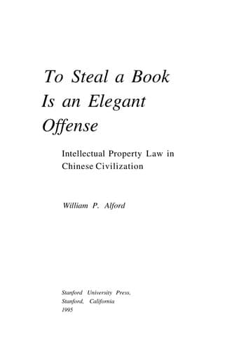Cover of To steal a book is an elegant offense by William P. Alford