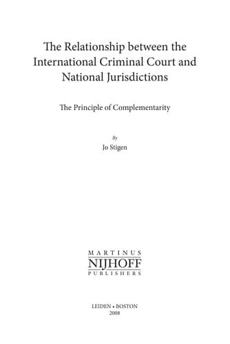 Cover of The relationship between the International Criminal Court and national jurisdictions by Jo Stigen