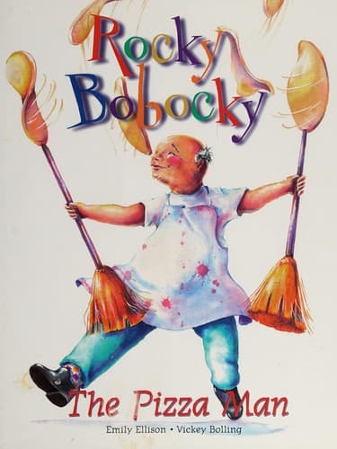 Cover of Rocky Bobocky the pizza man by Emily Ellison