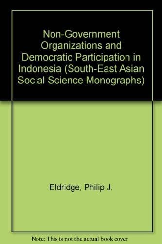 Cover of Non-government organizations and democratic participation in Indonesia by Philip J. Eldridge