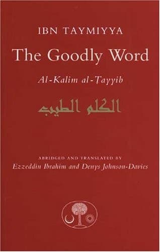 Cover of al- Kalim al-ṭayyib by Ibn Taymiyyah