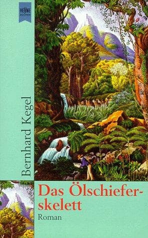 Cover of Das Ölschieferskelett by Bernhard Kegel