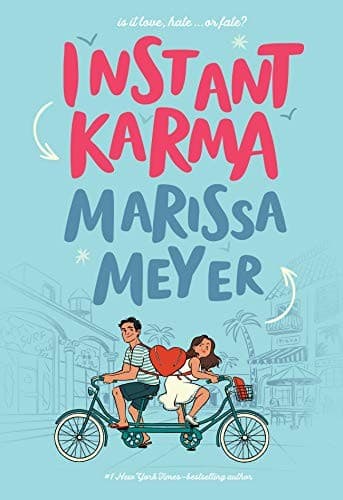 Cover of Instant Karma by Marissa Meyer