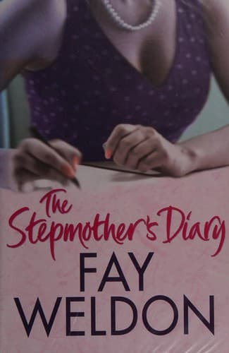 Cover of The stepmother's diary by Fay Weldon