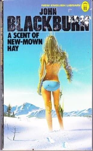 Cover of A Scent of New-Mown Hay by John Blackburn