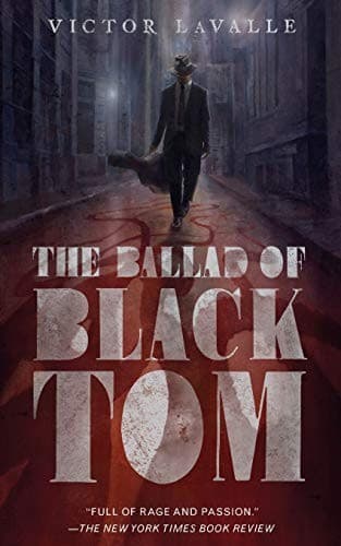 Cover of The Ballad of Black Tom by Victor LaValle