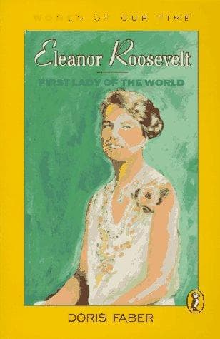 Cover of Eleanor Roosevelt, first lady of the world by Doris Faber