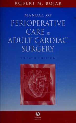 Cover of Manual of perioperative care in adult cardiac surgery by Robert M. Bojar