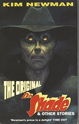 Cover of The Original Dr. Shade and Other Stories by Kim Newman