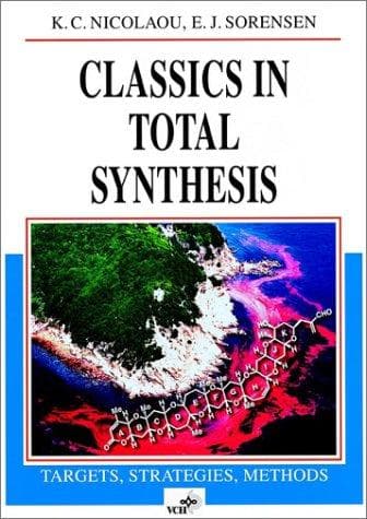 Cover of Classics in total synthesis by K. C. Nicolaou