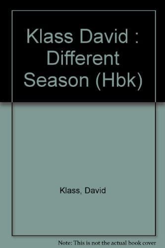Cover of A different season by David Klass