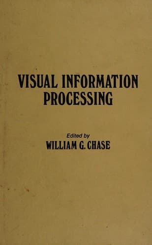 Cover of Visual information processing by Symposium on Cognition, 8th, Carnegie-Mellon University 1972