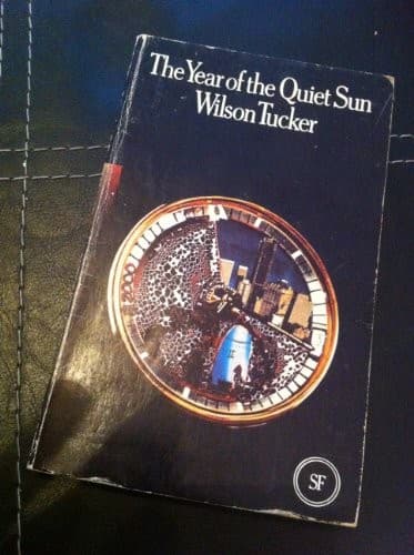 Cover of The year of the quiet sun by Wilson Tucker
