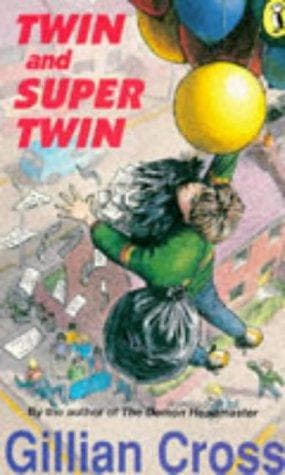 Cover of Twin and Super-twin by Gillian Cross