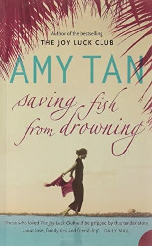 Cover of Saving Fish from Drowning by Amy Tan