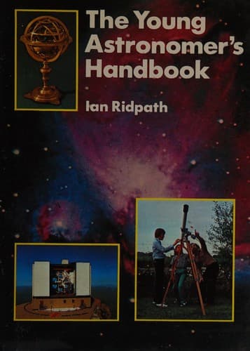 Cover of The young astronomer's handbook by Ian Ridpath