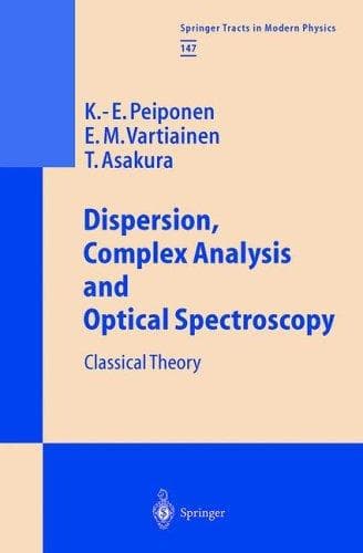 Cover of Dispersion, complex analysis and optical spectroscopy by K. -E Peiponen