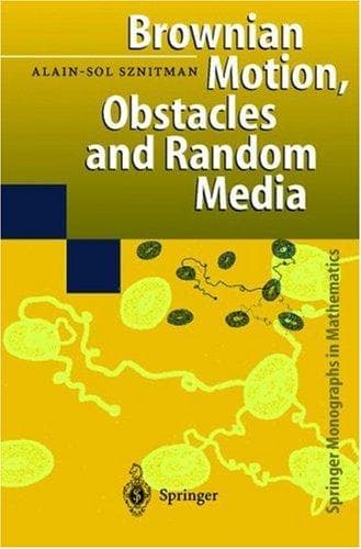 Cover of Brownian motion, obstacles, and random media by Alain-Sol Sznitman