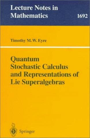 Cover of Quantum stochastic calculus and representations of Lie superalgebras by Timothy M. W. Eyre