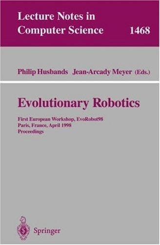 Cover of Evolutionary robotics by EvoRobot'98 (1998 Paris, France)