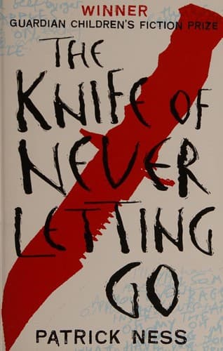 Cover of The Knife of Never Letting Go by Patrick Ness