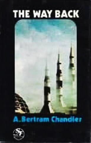 Cover of The Way Back by A. Bertram Chandler