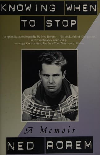 Cover of KNOWING WHEN TO STOP by Ned Rorem