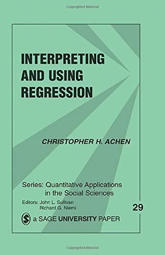 Cover of Interpreting and using regression by Christopher H. Achen