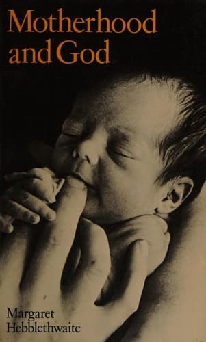 Cover of Motherhood and God by Hebblethwaite, Margaret