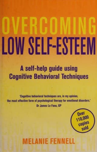 Cover of Overcoming low self-esteem by Melanie J. V. Fennell